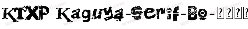KTXP Kaguya-Serif-Bo字体转换